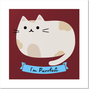 I'm purrfect Posters and Art